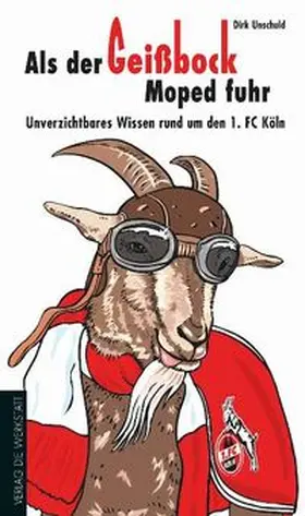 Unschuld | Als der Geißbock Moped fuhr | Buch | 978-3-89533-679-9 | www.sack.de