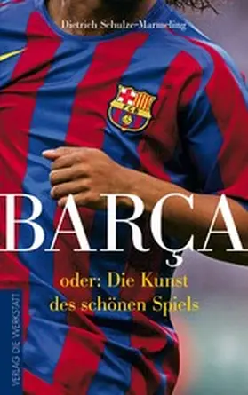 Schulze-Marmeling | Barça | E-Book | www.sack.de