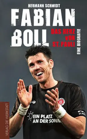 Schmidt |  Fabian Boll - Das Herz von St. Pauli | Buch |  Sack Fachmedien