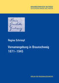 Schrimpf |  Vornamengebung in Braunschweig 1871-1945 | Buch |  Sack Fachmedien