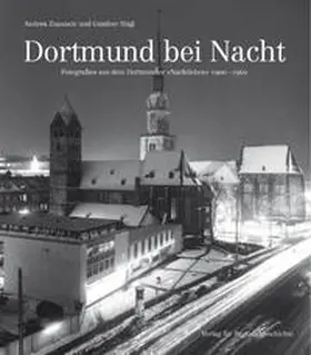 Zupancic / Högl |  Dortmund bei Nacht | Buch |  Sack Fachmedien