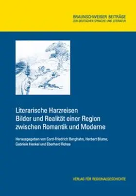 Berghahn / Blume / Henkel |  Literarische Harzreisen | Buch |  Sack Fachmedien