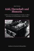 Lieven |  Adel, Herrschaft und Memoria | Buch |  Sack Fachmedien