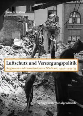 Brinkhus |  Luftschutz und Versorgungspolitik | Buch |  Sack Fachmedien
