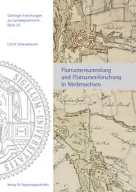 Scheuermann |  Flurnamensammlung und Flurnamenforschung in Niedersachsen | Buch |  Sack Fachmedien