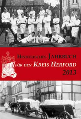 Kreisheimatverein Herford / Kommunalarchiv Herford |  Historisches Jahrbuch für den Kreis Herford / Historisches Jahrbuch für den Kreis Herford | Buch |  Sack Fachmedien