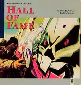 Todt / Treeck |  Hall of Fame. Graffiti in Deutschland | Buch |  Sack Fachmedien