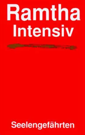 Weinberger |  Ramtha Intensiv. Seelengefährten | Buch |  Sack Fachmedien