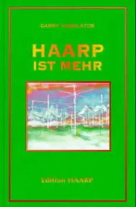 Vassilatos |  HAARP ist mehr | Buch |  Sack Fachmedien