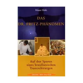 Maki |  Das Dr. Fritz-Phänomen | Buch |  Sack Fachmedien