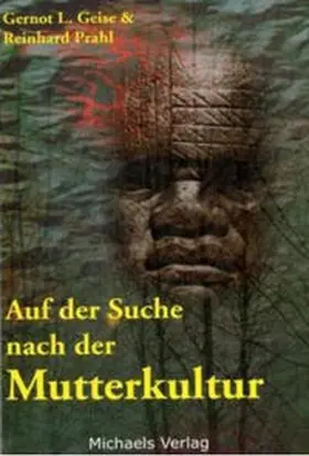 Geise / Prahl |  Auf der Suche nach der Mutterkultur | Buch |  Sack Fachmedien