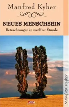 Kyber |  Neues Menschsein | Buch |  Sack Fachmedien