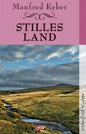 Kyber |  Stilles Land | Buch |  Sack Fachmedien