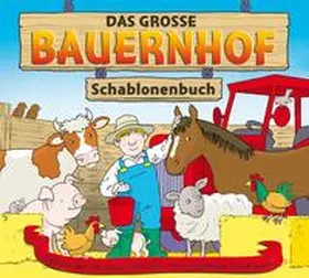 Das große Bauernhof-Schablonenbuch | Buch |  Sack Fachmedien