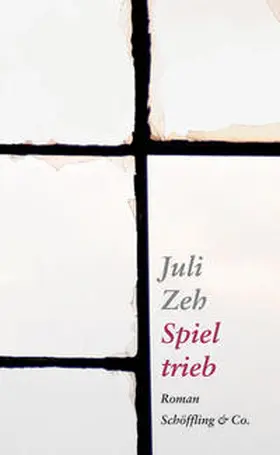 Zeh |  Spieltrieb | Buch |  Sack Fachmedien