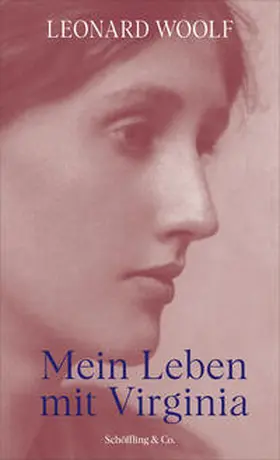 Woolf |  Mein Leben mit Virginia | Buch |  Sack Fachmedien