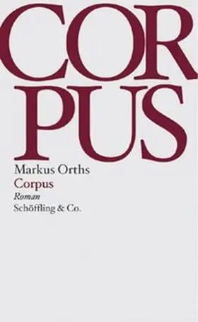 Orths | Corpus | Buch | 978-3-89561-094-3 | www.sack.de
