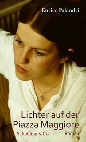 Palandri |  Lichter auf der Piazza Maggiore | Buch |  Sack Fachmedien