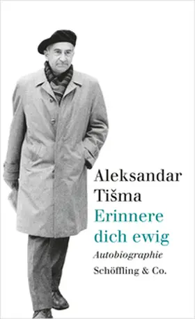 Tišma | Erinnere dich ewig | Buch | 978-3-89561-197-1 | www.sack.de