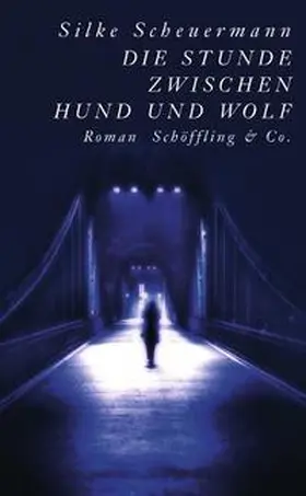 Scheuermann |  Die Stunde zwischen Hund und Wolf (Gebundene Ausgabe) | Buch |  Sack Fachmedien