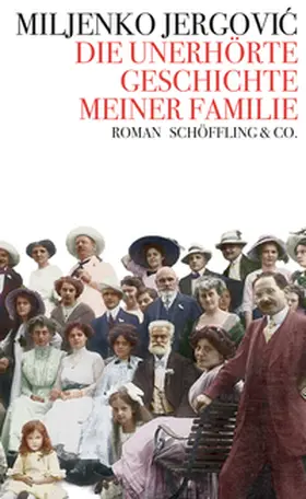 Jergovic | Die unerhörte Geschichte meiner Familie | Buch | 978-3-89561-396-8 | www.sack.de