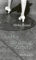 Bonné |  Ausflug mit dem Zerberus | Buch |  Sack Fachmedien