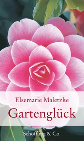 Maletzke | Gartenglück | Buch | 978-3-89561-590-0 | www.sack.de