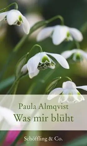 Almqvist |  Was mir blüht | Buch |  Sack Fachmedien