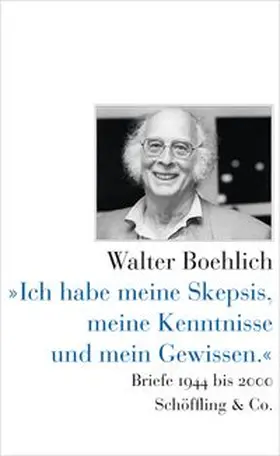 Boehlich / Schopf / Kapp |  »Ich habe meine Skepsis, meine Kenntnisse und mein Gewissen.« | Buch |  Sack Fachmedien