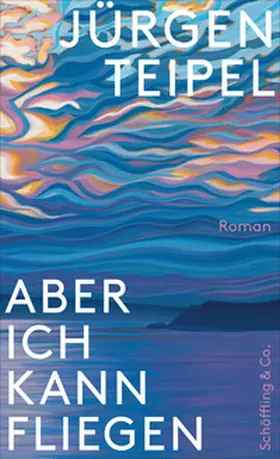 Teipel |  Aber ich kann fliegen | Buch |  Sack Fachmedien