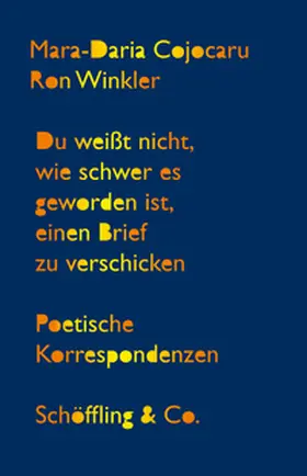 Winkler / Cojocaru |  Du weißt nicht, wie schwer es geworden ist, einen Brief zu verschicken | Buch |  Sack Fachmedien