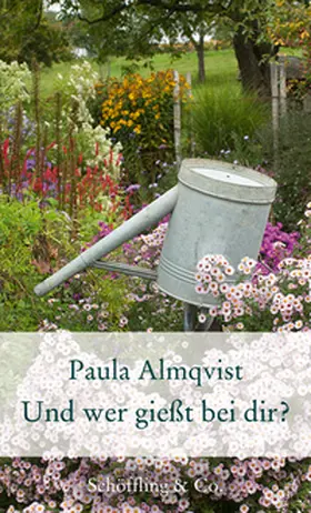 Almqvist |  Und wer gießt bei dir? | Buch |  Sack Fachmedien