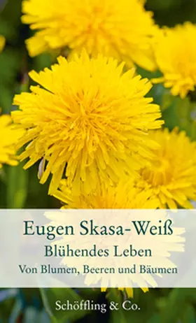 Skasa-Weiß / Skasa |  Blühendes Leben | Buch |  Sack Fachmedien
