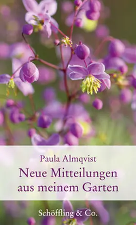 Almqvist |  Neue Mitteilungen aus meinem Garten | Buch |  Sack Fachmedien
