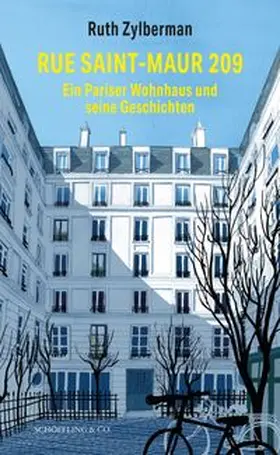Zylberman | Rue Saint-Maur 209. Ein Pariser Wohnhaus und seine Geschichten | Buch | 978-3-89561-807-9 | www.sack.de