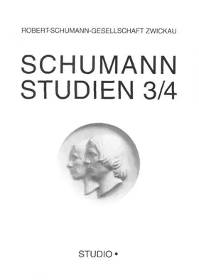 Robert-Schumann-Gesellschaft Zwickau e.V. / Nauhaus |  Schumann-Studien 3/4 | Buch |  Sack Fachmedien