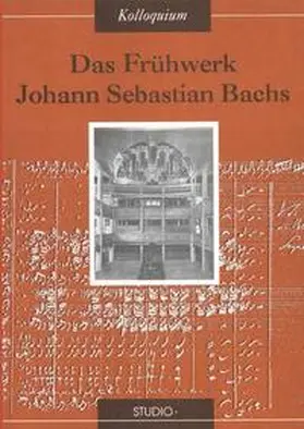 Heller / Schulze |  Das Frühwerk Johann Sebastian Bachs | Buch |  Sack Fachmedien