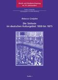 Grotjahn |  Die Sinfonie im deutschen Kulturgebiet 1850 bis 1875 | Buch |  Sack Fachmedien