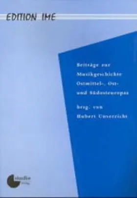 Unverricht |  Beiträge zur Musikgeschichte Ostmittel-, Ost- und Südosteuropas | Buch |  Sack Fachmedien