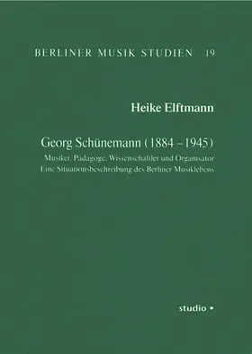 Elftmann |  Georg Schünemann (1884-1945) | Buch |  Sack Fachmedien
