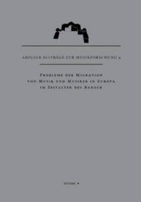 Brusniak / Koch | Probleme der Migration von Musik und Musikern in Europa im 18. Jahrhundert | Buch | sack.de