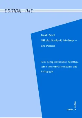 Zetel |  Nikolaj Karlovic Medtner - der Pianist | Buch |  Sack Fachmedien