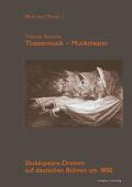 Radecke |  Theatermusik - Musiktheater. Shakespeare-Dramen auf deutschen Bühnen um 1800 | Buch |  Sack Fachmedien