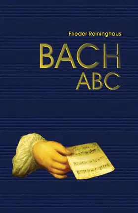 Reininghaus |  Bach-ABC | Buch |  Sack Fachmedien