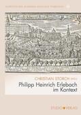 Storch / Oefner / Stolarzewicz |  Philipp Heinrich Erlebach im Kontext | Buch |  Sack Fachmedien