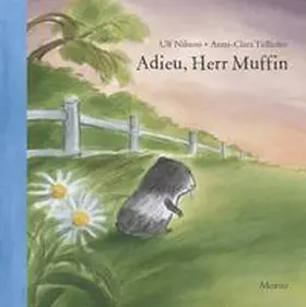 Nilsson / Tidholm |  Adieu, Herr Muffin | Buch |  Sack Fachmedien