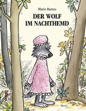 Ramos |  Der Wolf im Nachthemd | Buch |  Sack Fachmedien