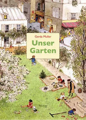 Muller |  Unser Garten | Buch |  Sack Fachmedien