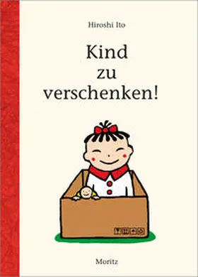 Ito |  Kind zu verschenken! | Buch |  Sack Fachmedien