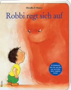 d'Allancé |  Robbi regt sich auf | Buch |  Sack Fachmedien